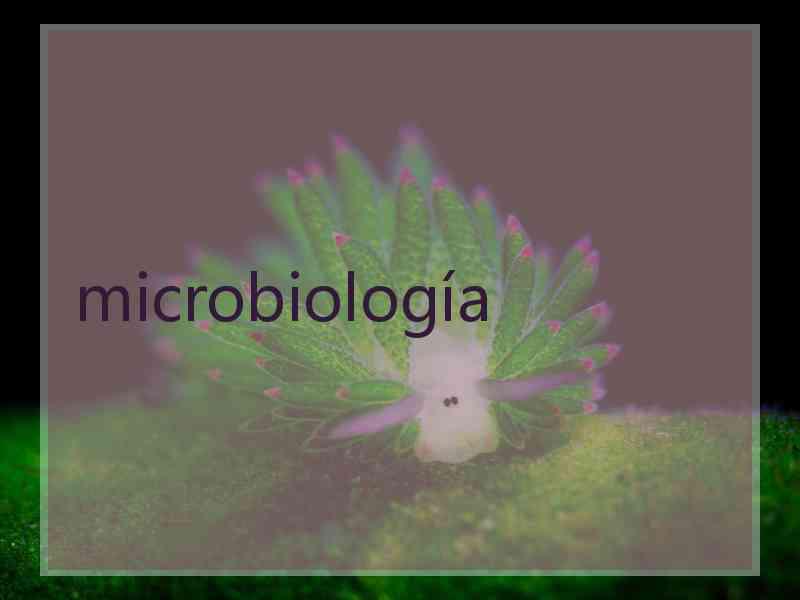 microbiología